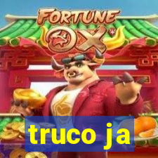 truco ja